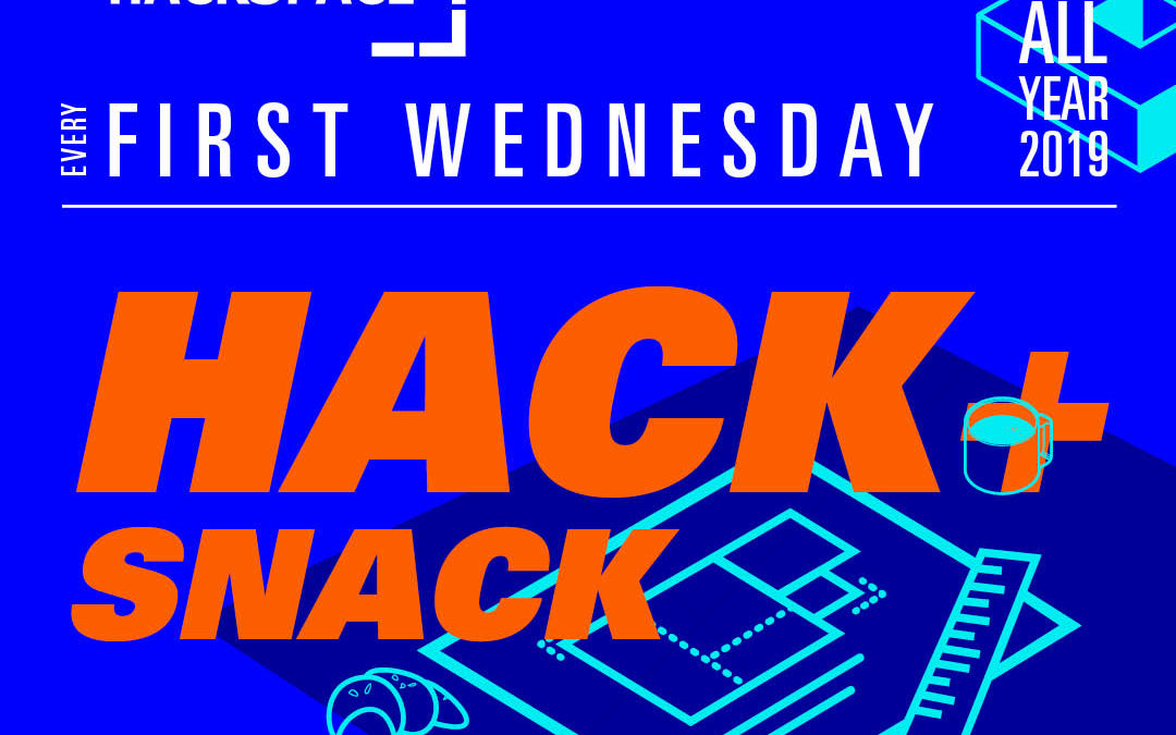 Hack + Snack