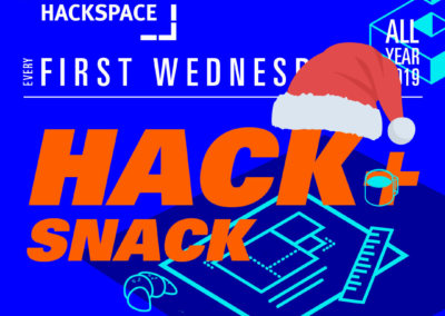 Hack + Snack Christmas Edition!