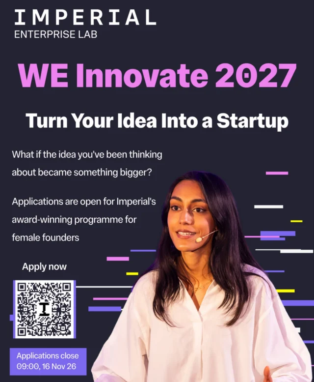 WE Innovate Applications Are Now Open!!!!🙌🏻
&nbsp;
Have an idea, innovation, or research breakthrough with the potential to make an impact?
&nbsp;
WE Innovate, Imperial College London’s award-winning pre-accelerator programme for women founders, provides the support, skills, and community to help you turn early-stage ideas into successful ventures.
&nbsp;
Whether you’re exploring a startup concept, developing a product, or commercialising cutting-edge research, WE Innovate can help you take the next step with confidence.
&nbsp;
Find Out More & Apply
🔗 https://www.imperialenterpriselab.com/programmes/we-innovate/